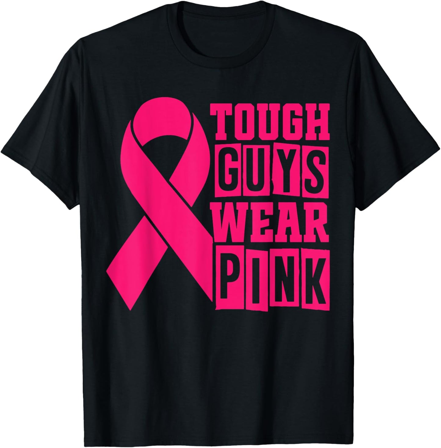 Breast Cancer Supporters - Tough Guys Wear Pink T-Shirt - T-Shirt | Black