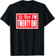 Twenty One Year Old Birthday Yes I Am 21 Beer Drinking Bar T-Shirt - T-Shirt | Black