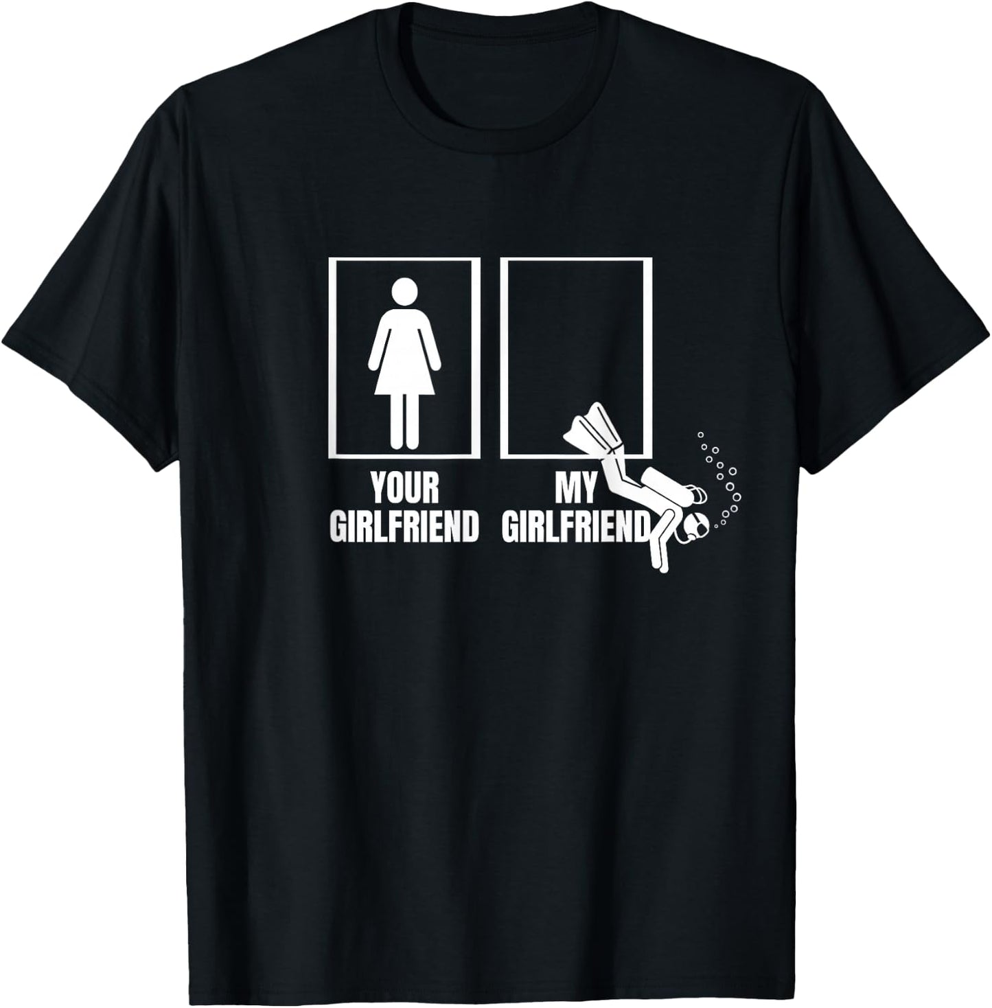 Your Girlfriend My Girlfriend Proud Boyfriend Scuba Diver T-Shirt - T-Shirt | Black