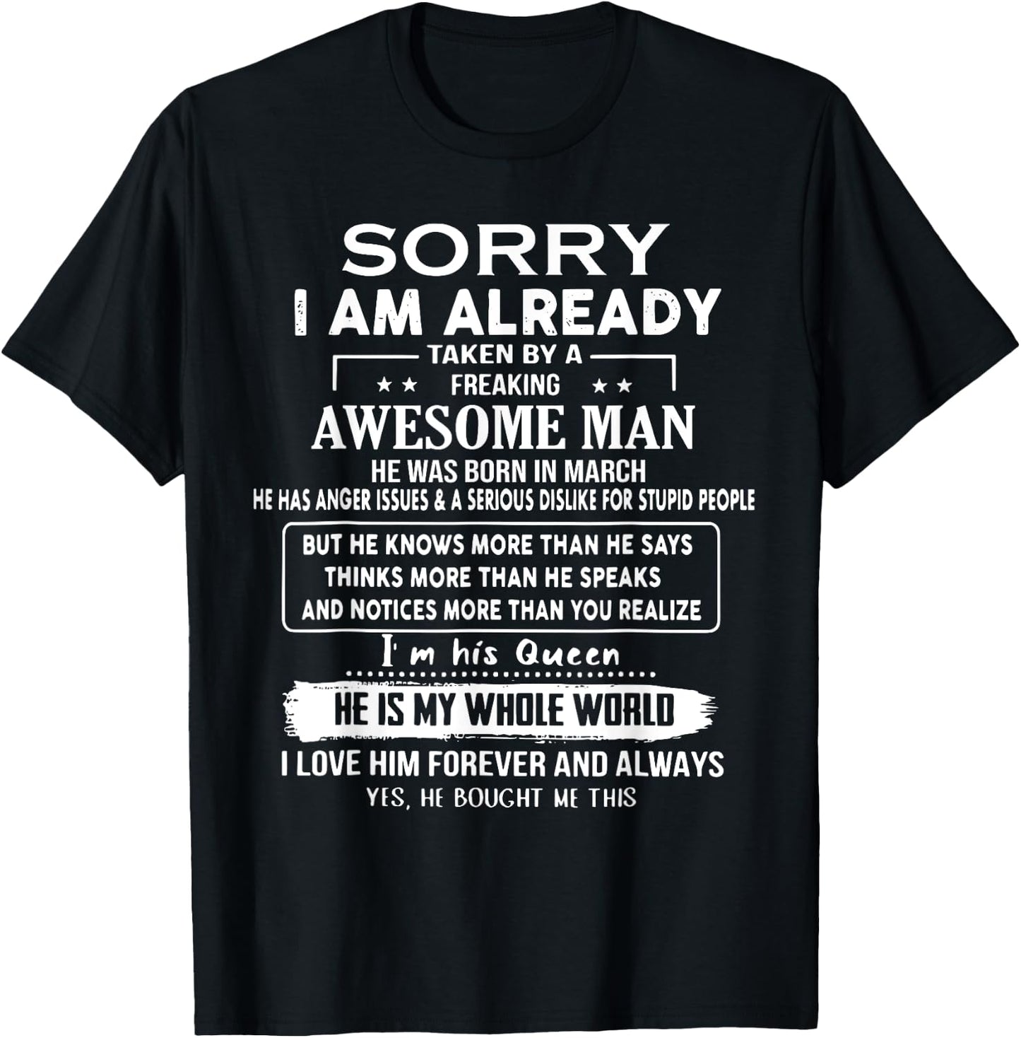 Sorry I Am Already Taken By A Freaking Awesome Man In March T-Shirt - T-Shirt | Black