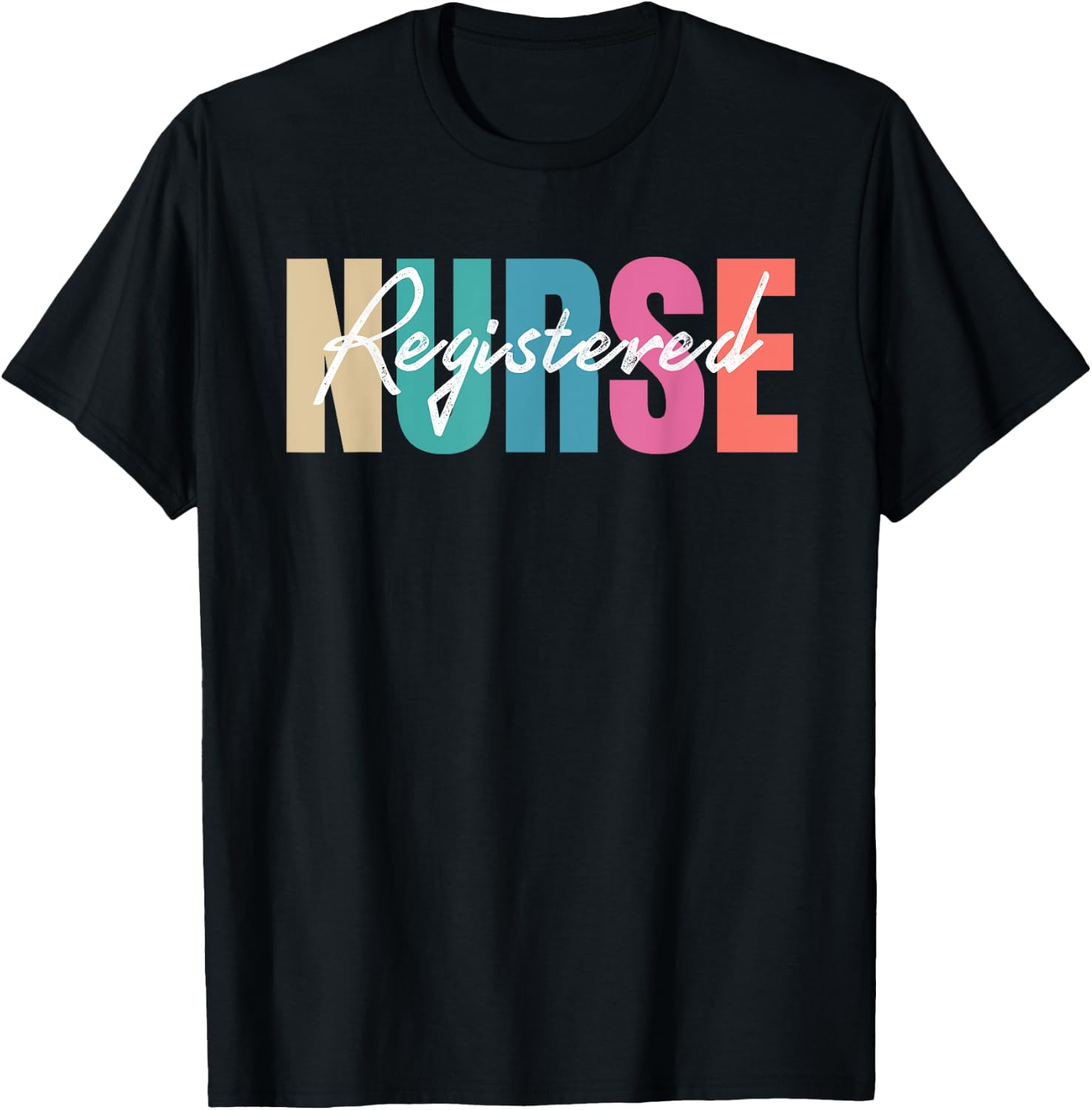 Registered Nurse Colorful Nurse Healthcare Professionals T-Shirt - T-Shirt | Black