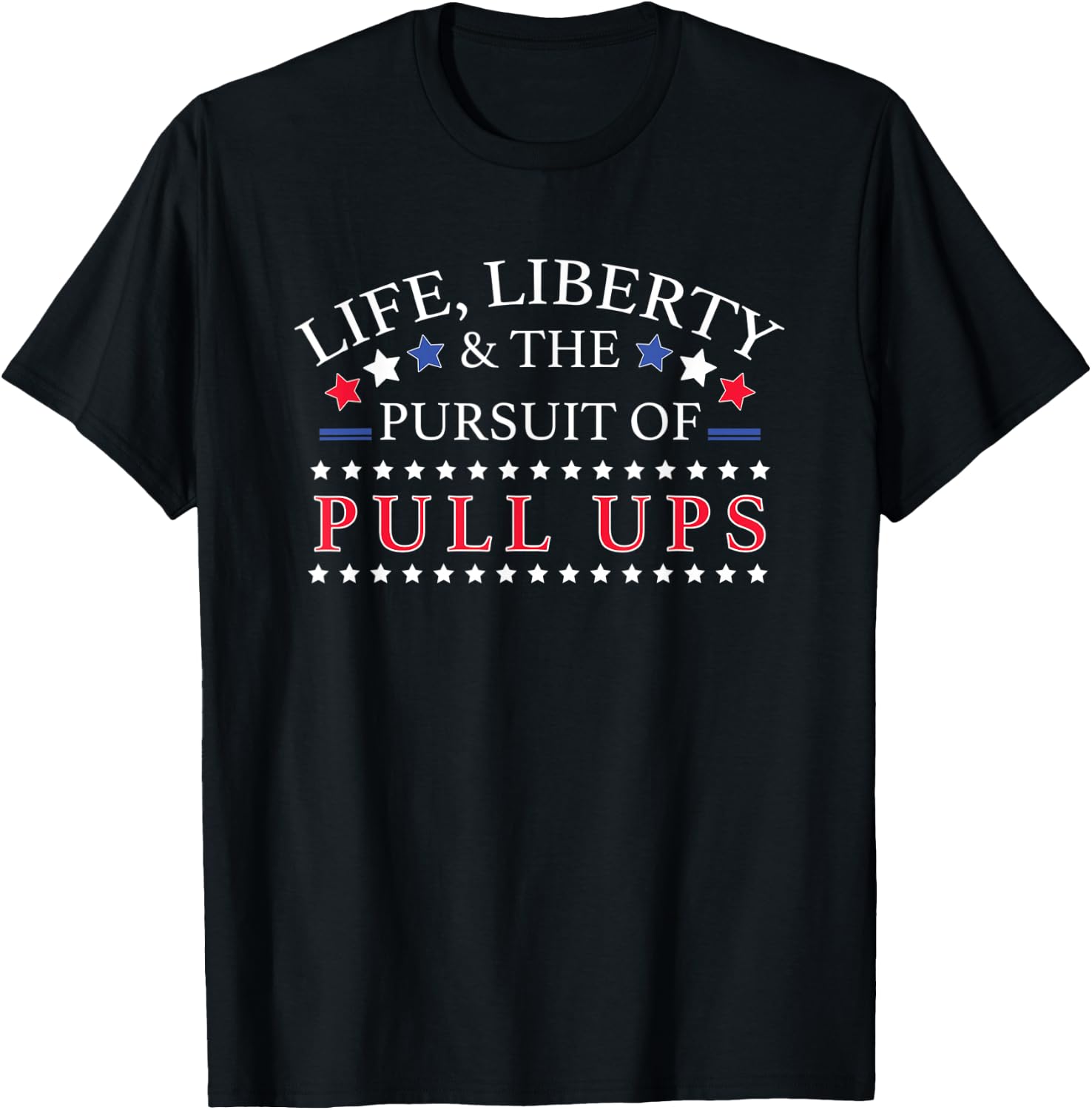 Funny Pull Ups Shirt - Novelty I Love Pull Ups Gift T-Shirt - T-Shirt | Black