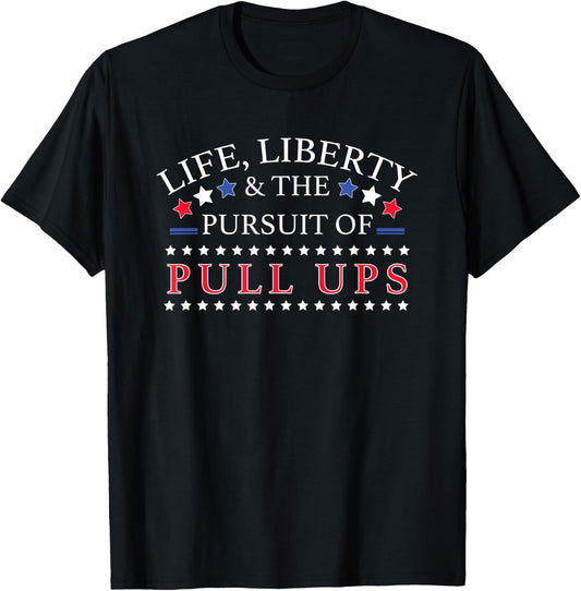 Funny Pull Ups Shirt - Novelty I Love Pull Ups Gift T-Shirt - T-Shirt | Black