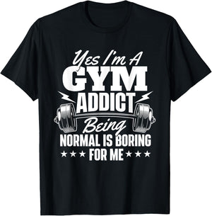 I'm A Gym Addict - Workout Gym Weightlifting Bodybuilding T-Shirt - T-Shirt | Black