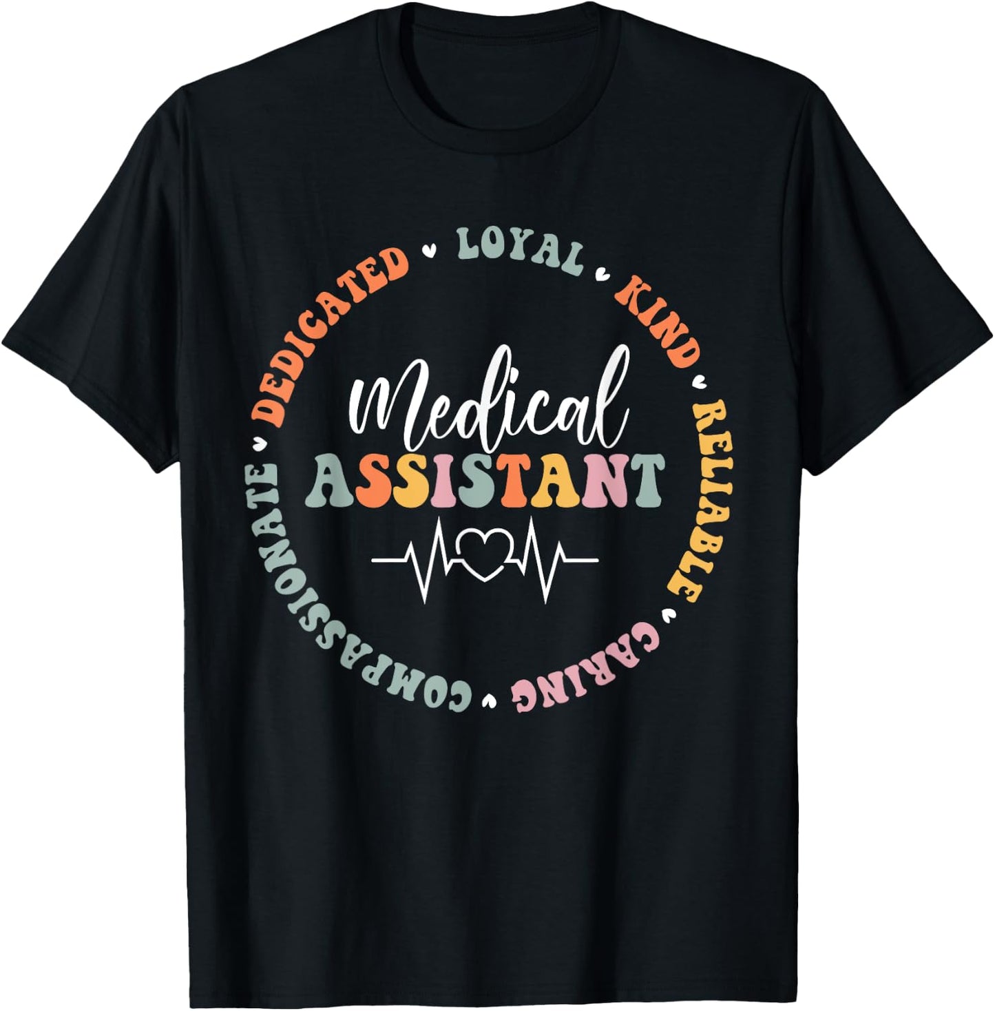 Medical Assistant Nurse Life Doctor Assistant Student T-Shirt - T-Shirt | Black