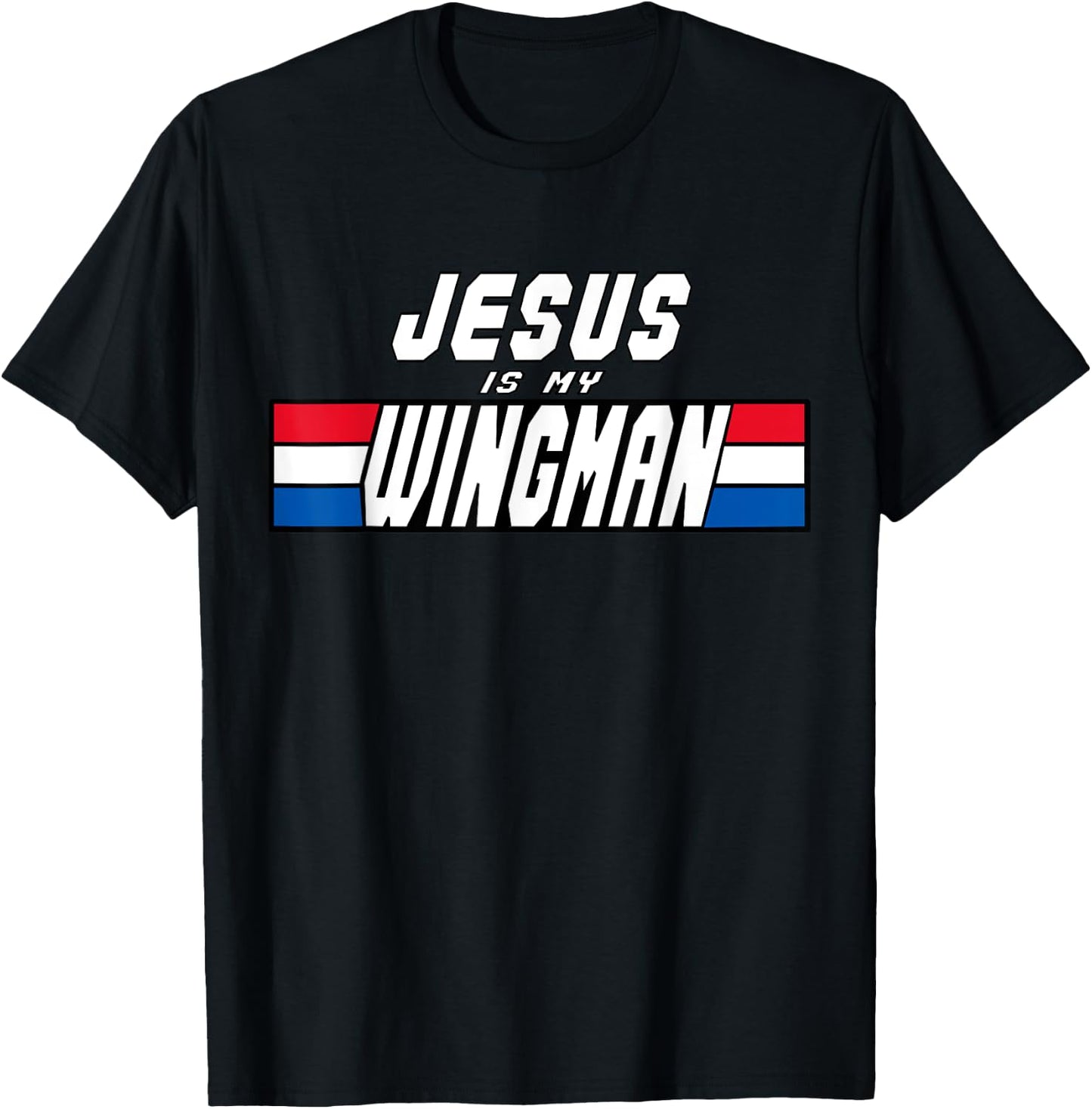 Jesus Is My Wingman Christian Clothing Jesus Lord And Savior T-Shirt - T-Shirt | Black