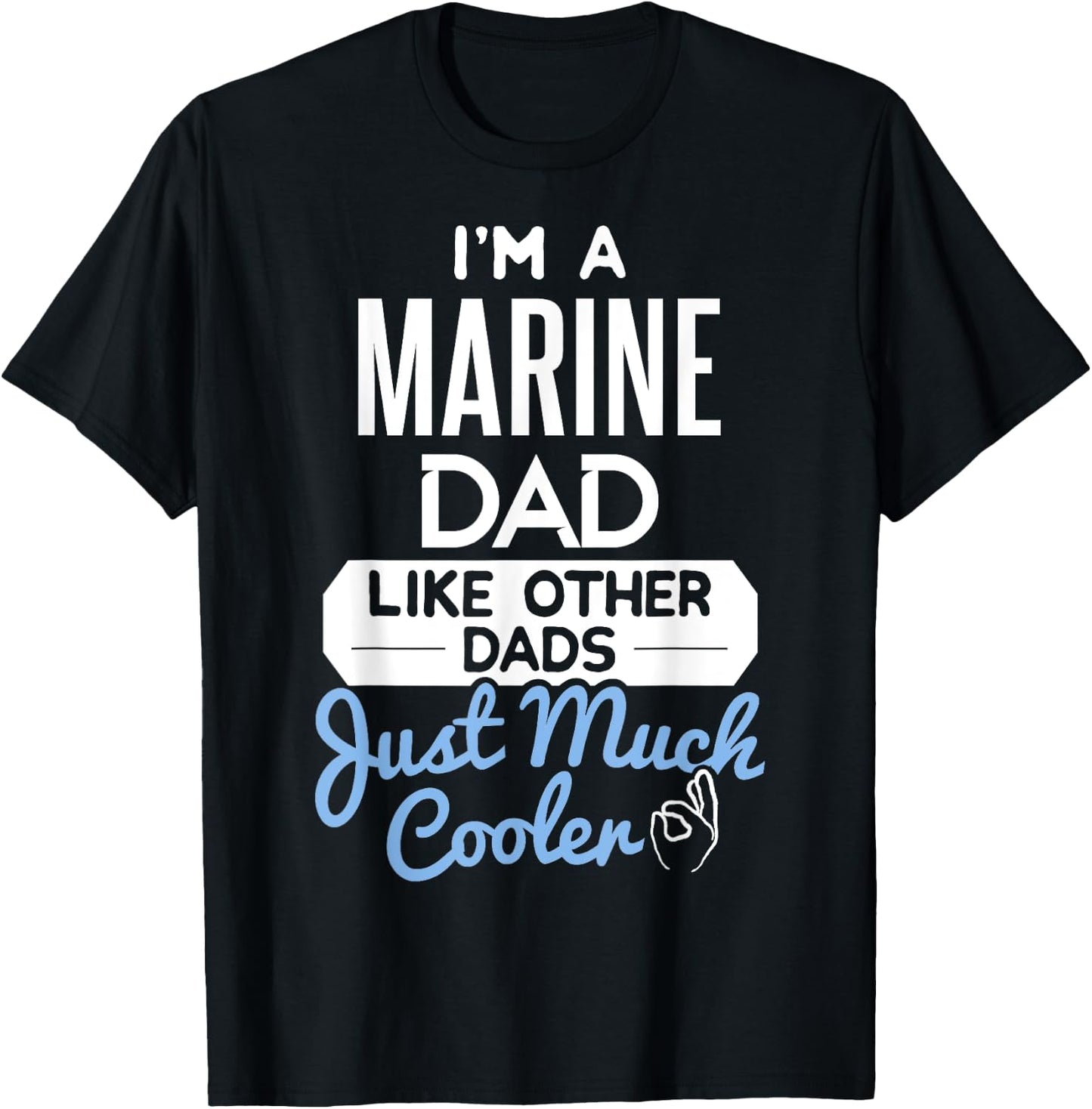 Cool Marine Dad Fathers Day Gift T-Shirt - T-Shirt | Black