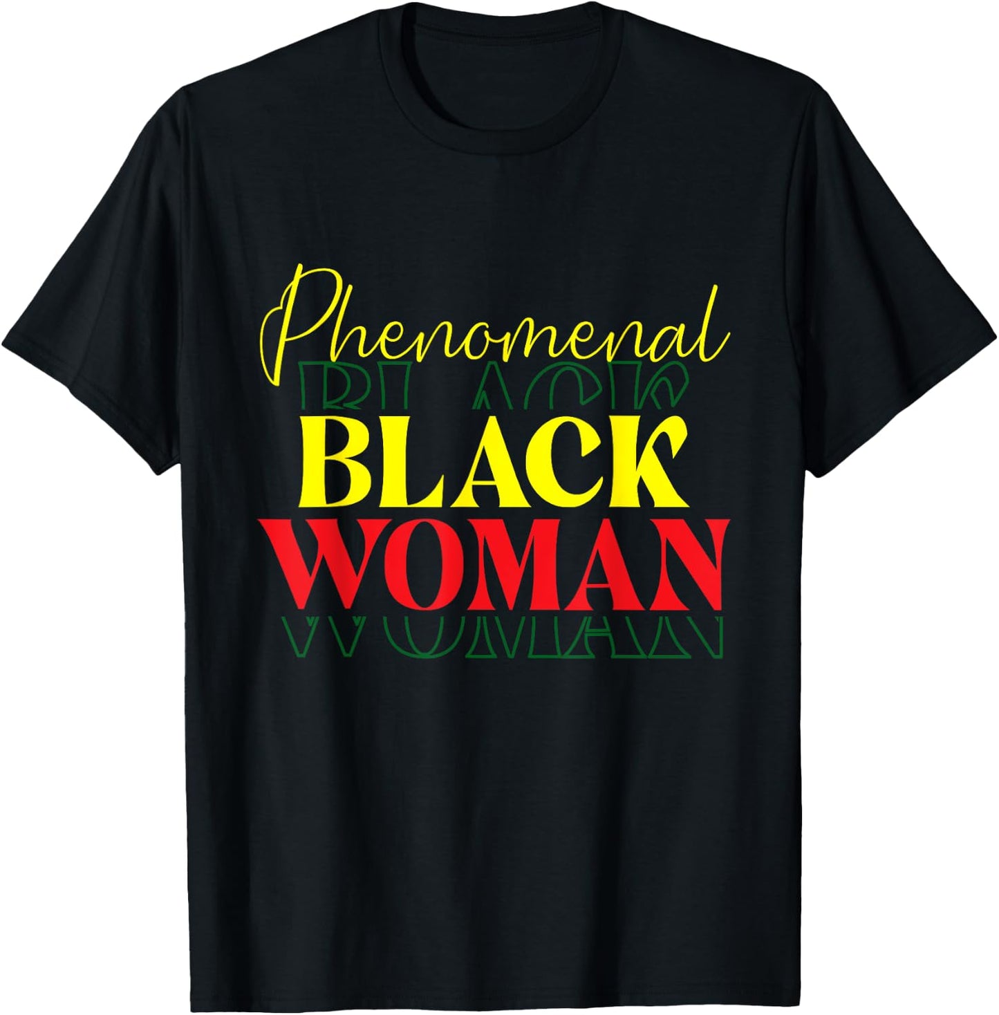 Phenomenal Black Woman - MLK Day Black History African Roots T-Shirt - T-Shirt | Black