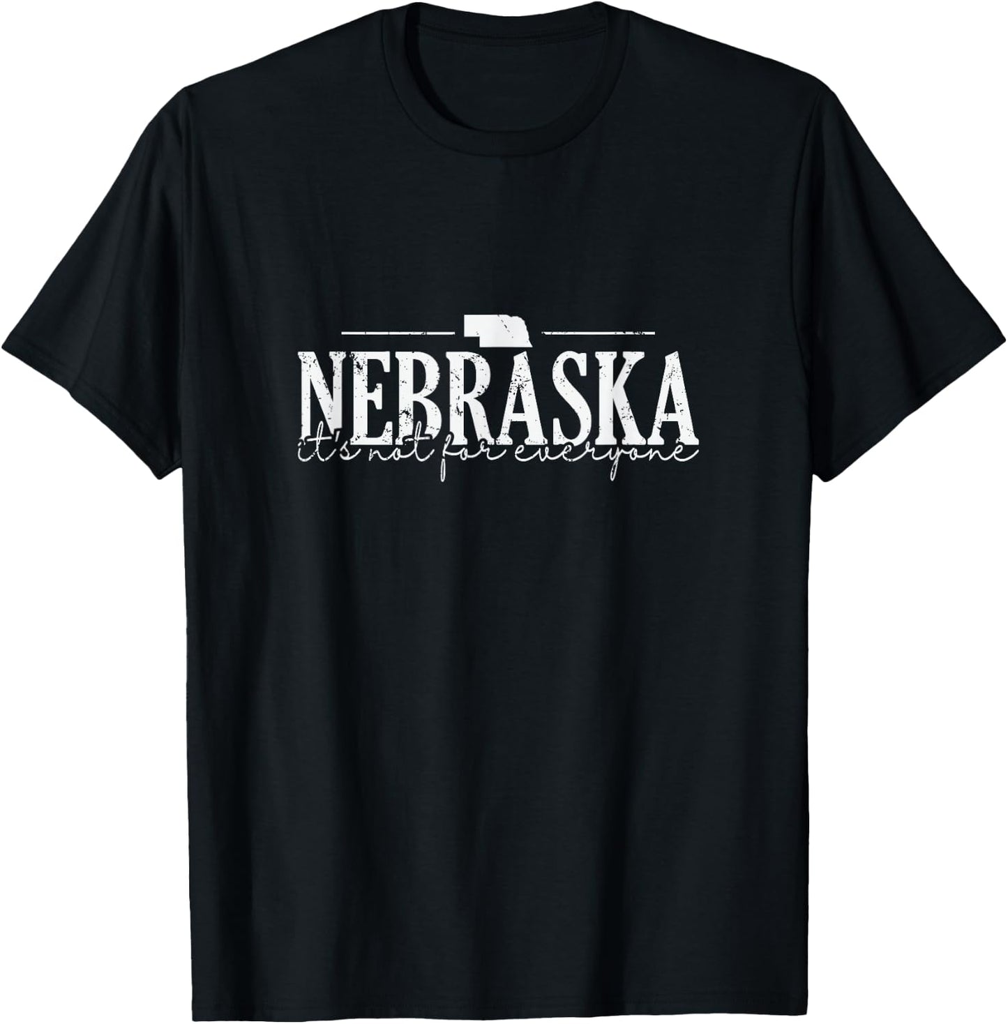 It's Not for Everyone Secrets of Nebraska T-Shirt - T-Shirt | Black