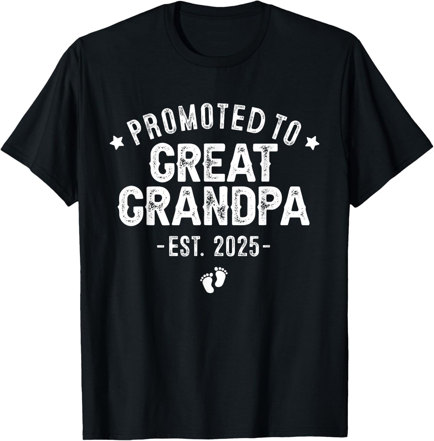 SOMMAS PREGNANCY ANNOUNCEMENT 1st Time Great Grandpa Est 2025 New First Great Grandpa 2025 , Small, Black T-Shirt - T-Shirt | Black