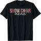 Show Choir Mom Of A Show Choir Member Show Choir Mother T-Shirt - T-Shirt | Black
