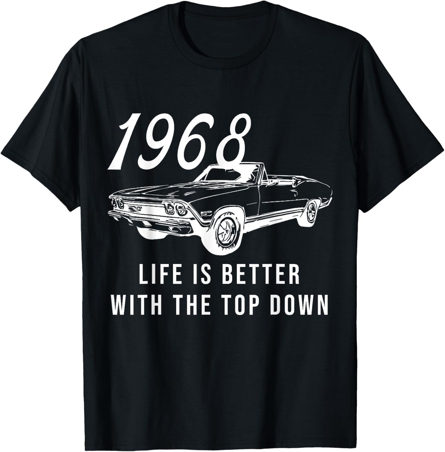 1968 68 Chevelle SS Life is better Chevys Muscle Car T-Shirt - T-Shirt | Black