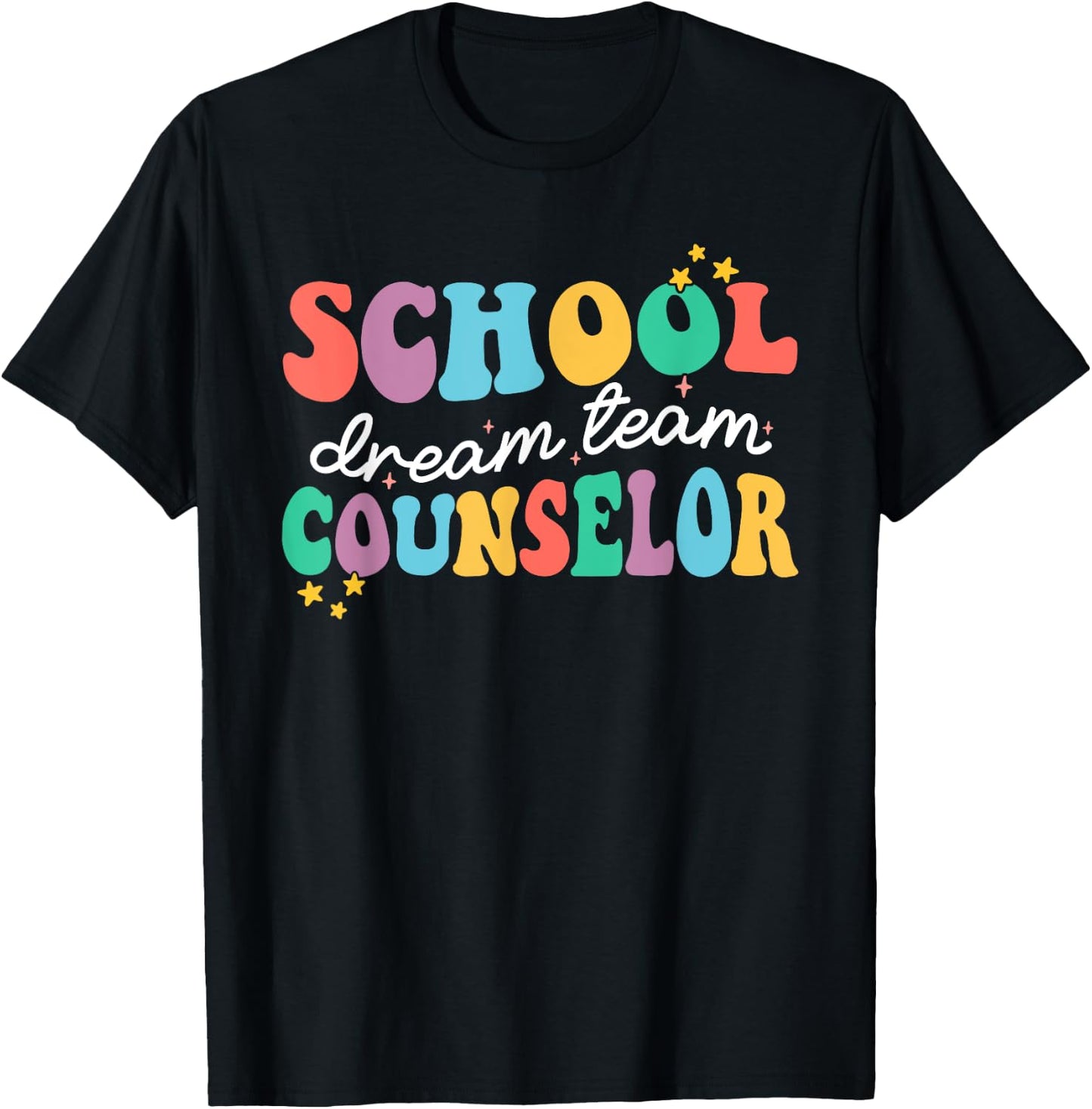 School Counselor Dream Squad Team Back To School Counseling T-Shirt - T-Shirt | Black