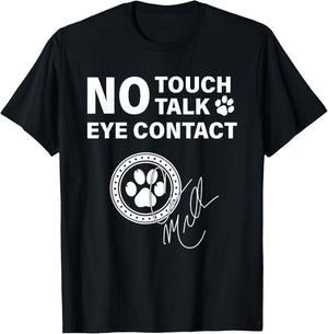 No Touch Talk Eye Contact Signature , Small, Black T-Shirt - T-Shirt | Black