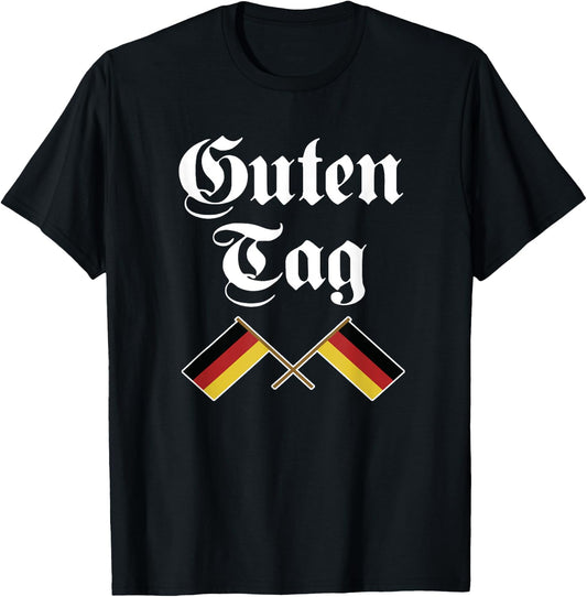 Guten Tag Flag of german Germany German T-Shirt - T-Shirt | Black