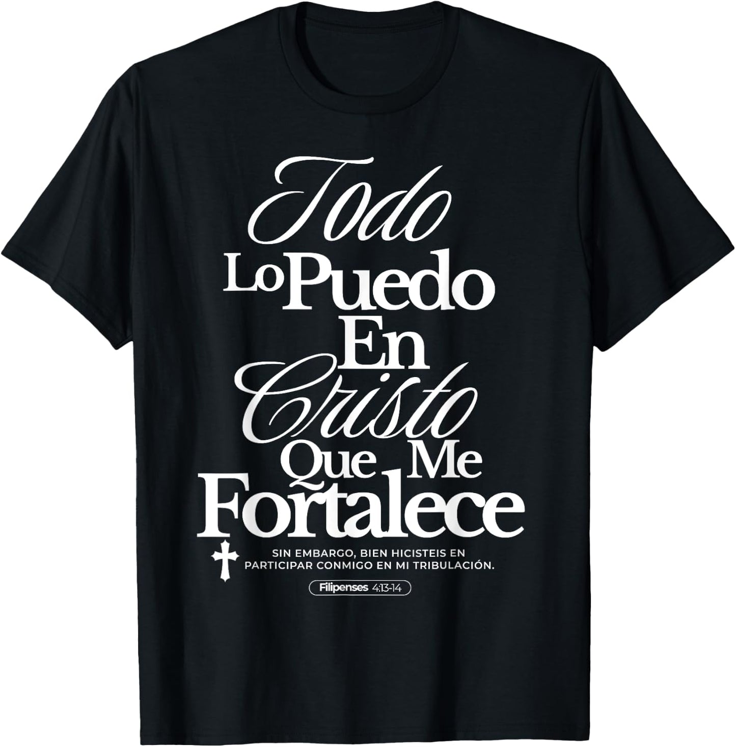 Christians Quote in Spanish Christian Bible Verse Quote T-Shirt - T-Shirt | Black
