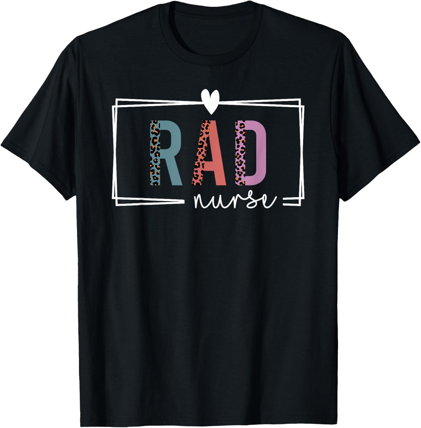 Rad Nurse Radiology Nurse Nurses Day T-Shirt - T-Shirt | Black