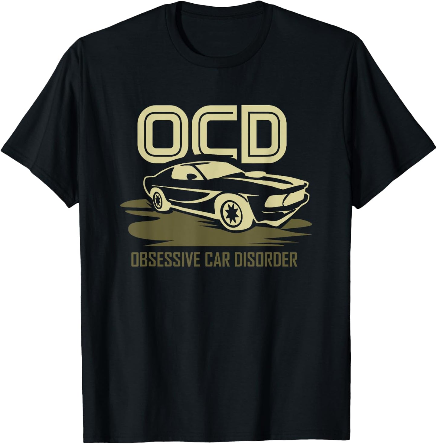 CARS and MECHANICS II Ocd Obsessive Car Disorder T-Shirt - T-Shirt | Black