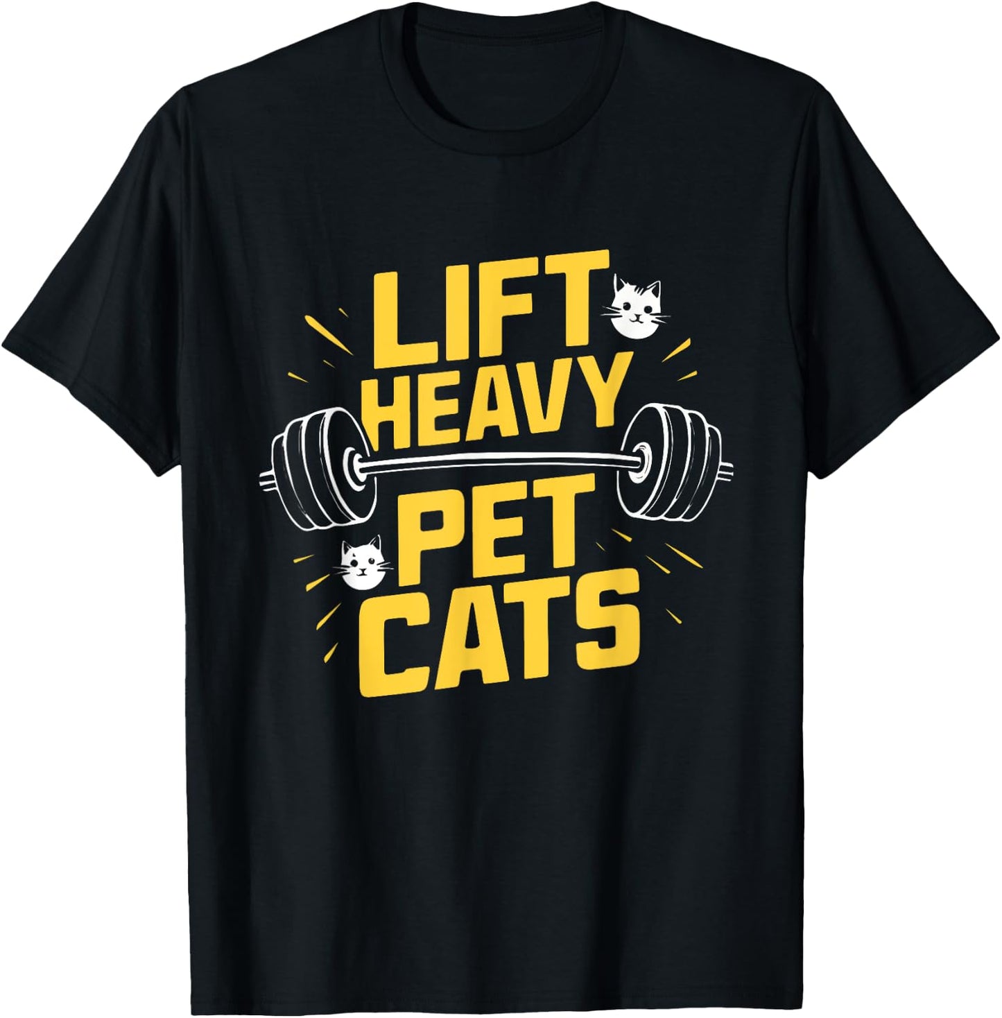 Lift Heavy Pet Cats Funny Gym Workout Weight Lifting Lifter T-Shirt - T-Shirt | Black
