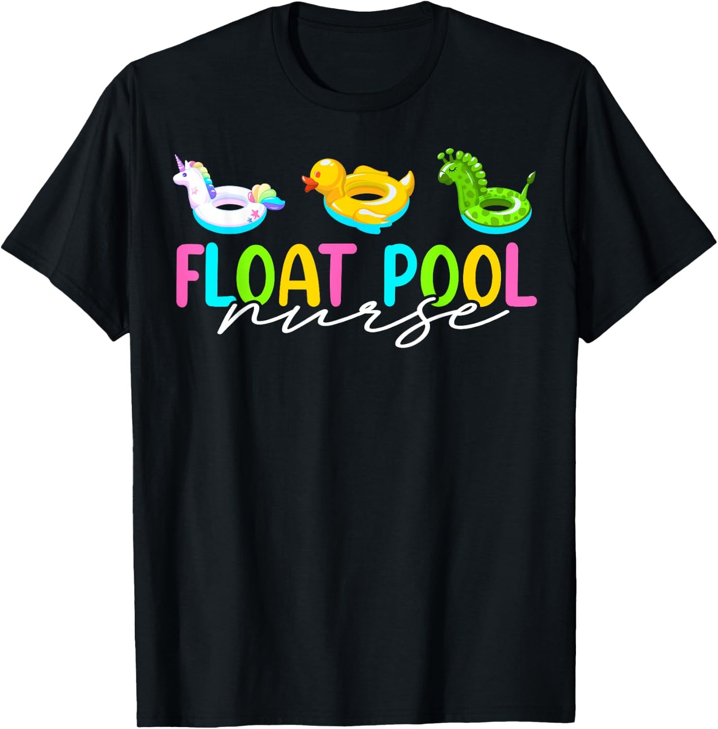 Float Nurse Nursing Cute Registered Float Pool Nurse T-Shirt - T-Shirt | Black