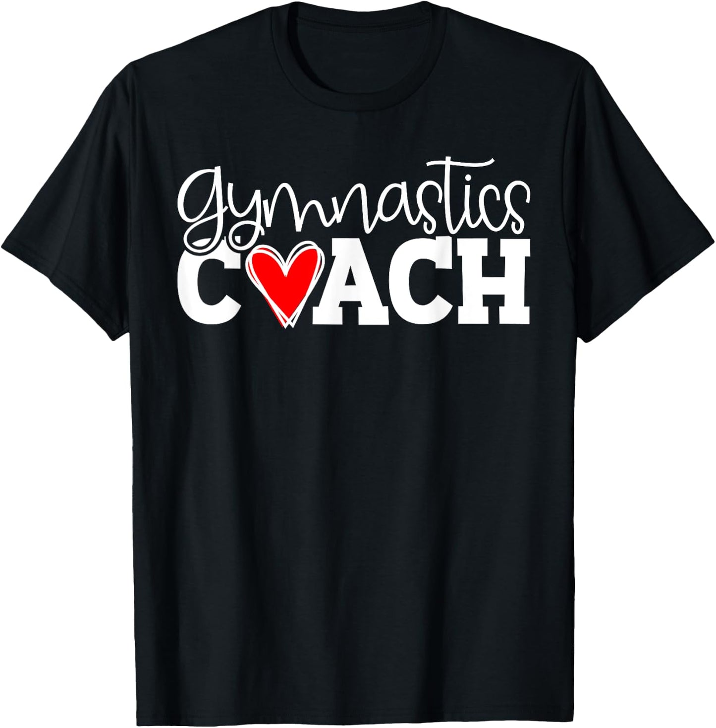 Gymnastics Coach, Perfect Score 10, Love Gymnastics T-Shirt - T-Shirt | Black