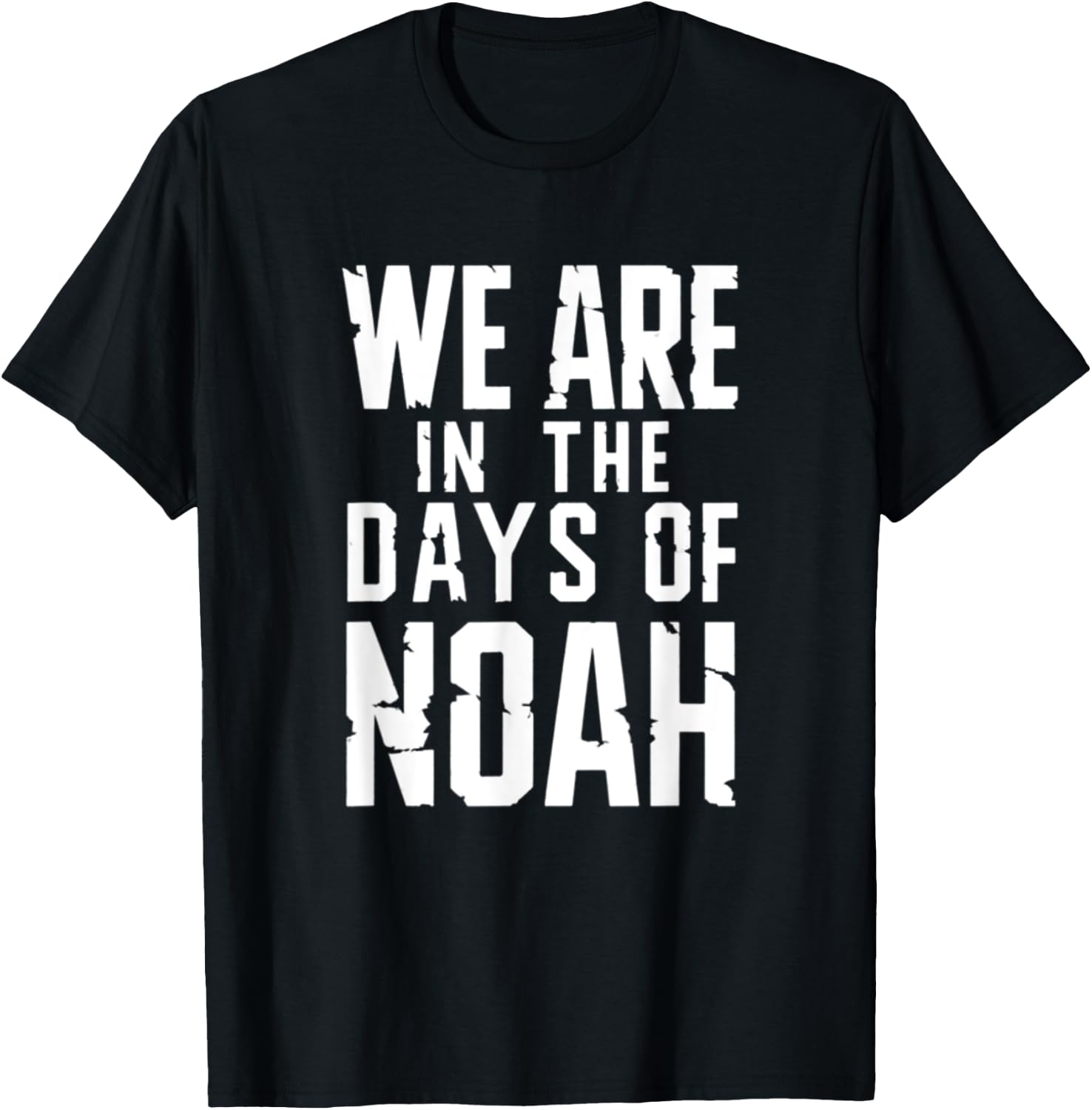 Matthew 24:37 The Days Of Noah Jesus Christ Bible Verse T-Shirt - T-Shirt | Black