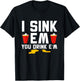 I Sink 'Em You Drink 'Em Beer Ping Pong Beer Pong T-Shirt - T-Shirt | Black