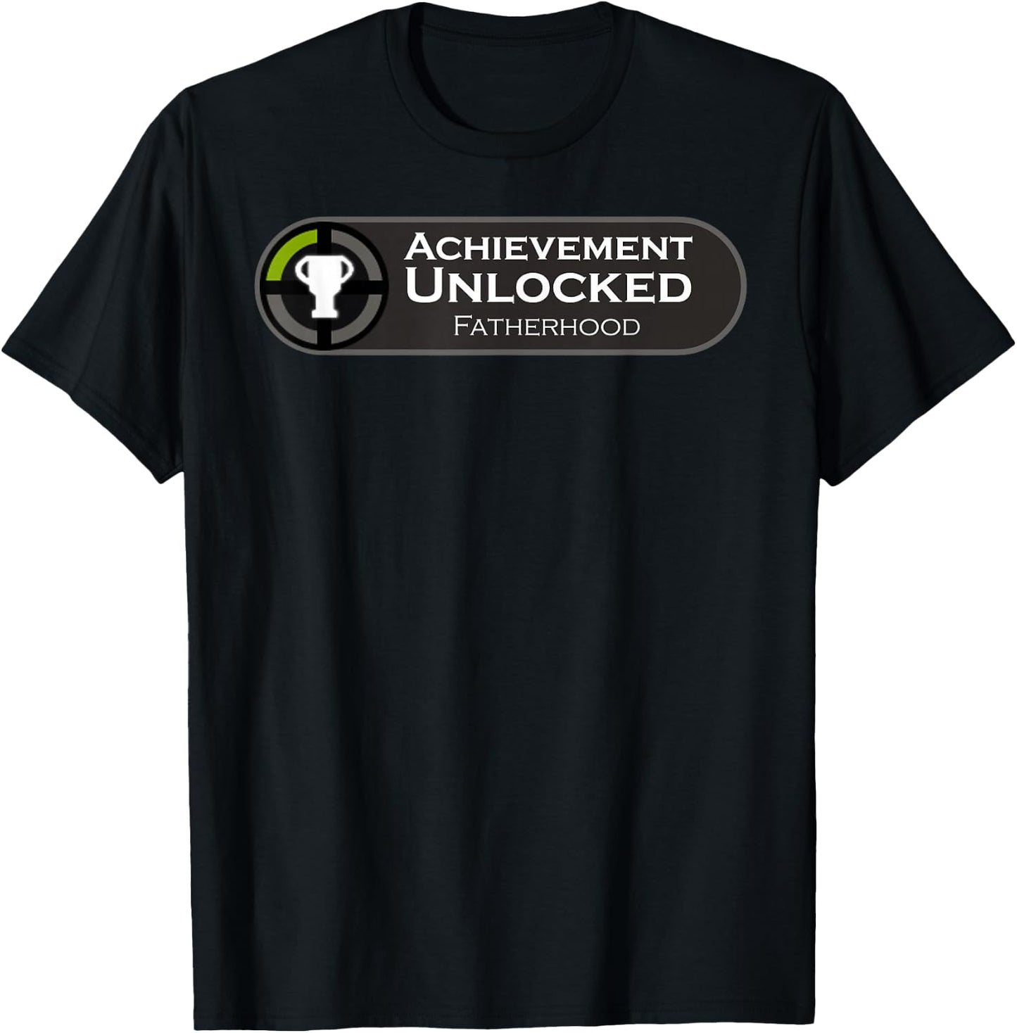 Fatherhood Achievement Unlocked Fathers Day Gift Gamers T-Shirt - T-Shirt | Black