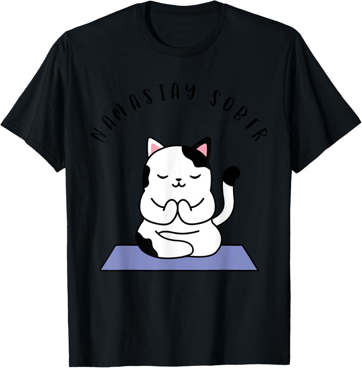 Namastay Sober Cute Cat Yoga NA AA T Shirt Men Women Gift T-Shirt - T-Shirt | Black