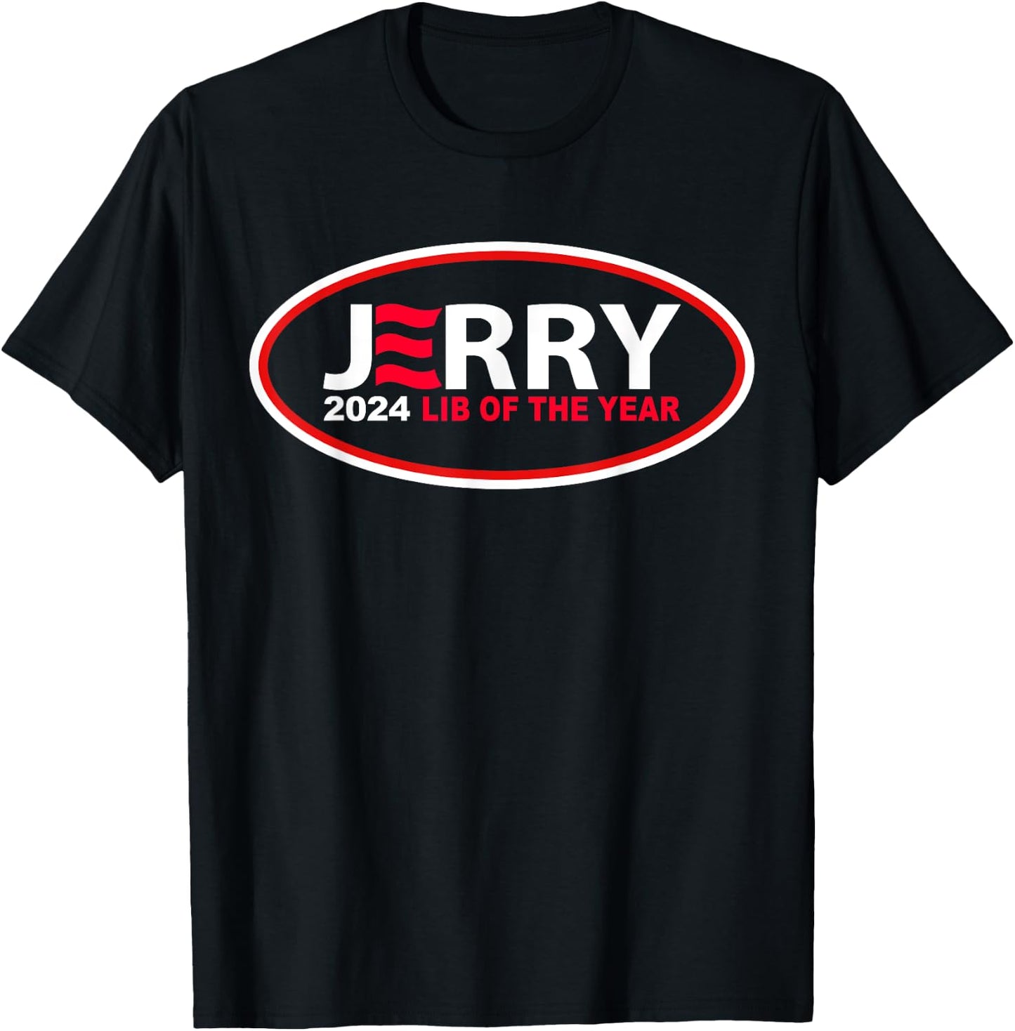Kamala Harris Jerry 2024 Lib Of The Year T-Shirt - T-Shirt | Black