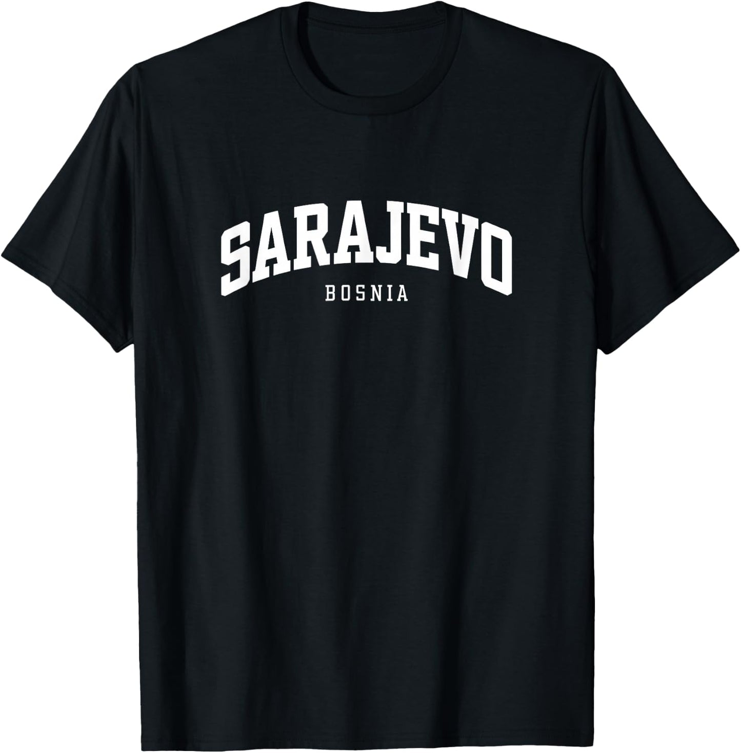 Sarajevo Bosnia - College Style Vacation Souvenir T-Shirt - T-Shirt | Black