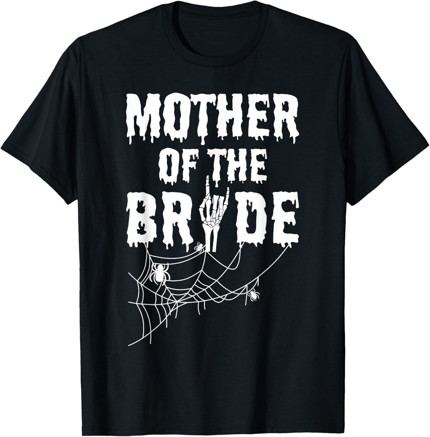 Mother Of The Bride Maid Of Horror Halloween Bachelorette T-Shirt - T-Shirt | Black