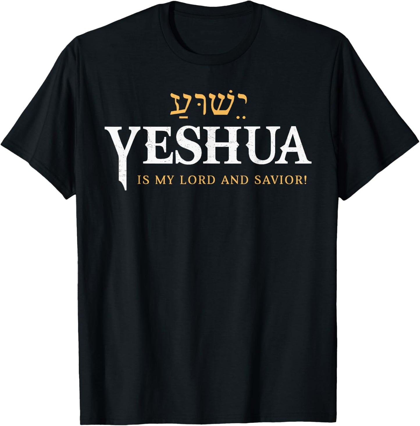 Yeshua Hebrew Name Jesus Is My Lord Savior Christian T-Shirt - T-Shirt | Black