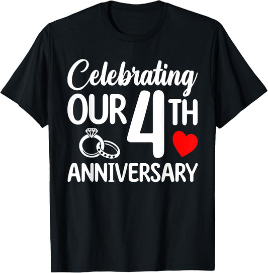 Celebrating Our 4th Wedding Anniversary 4 Year of Marriage T-Shirt - T-Shirt | Black