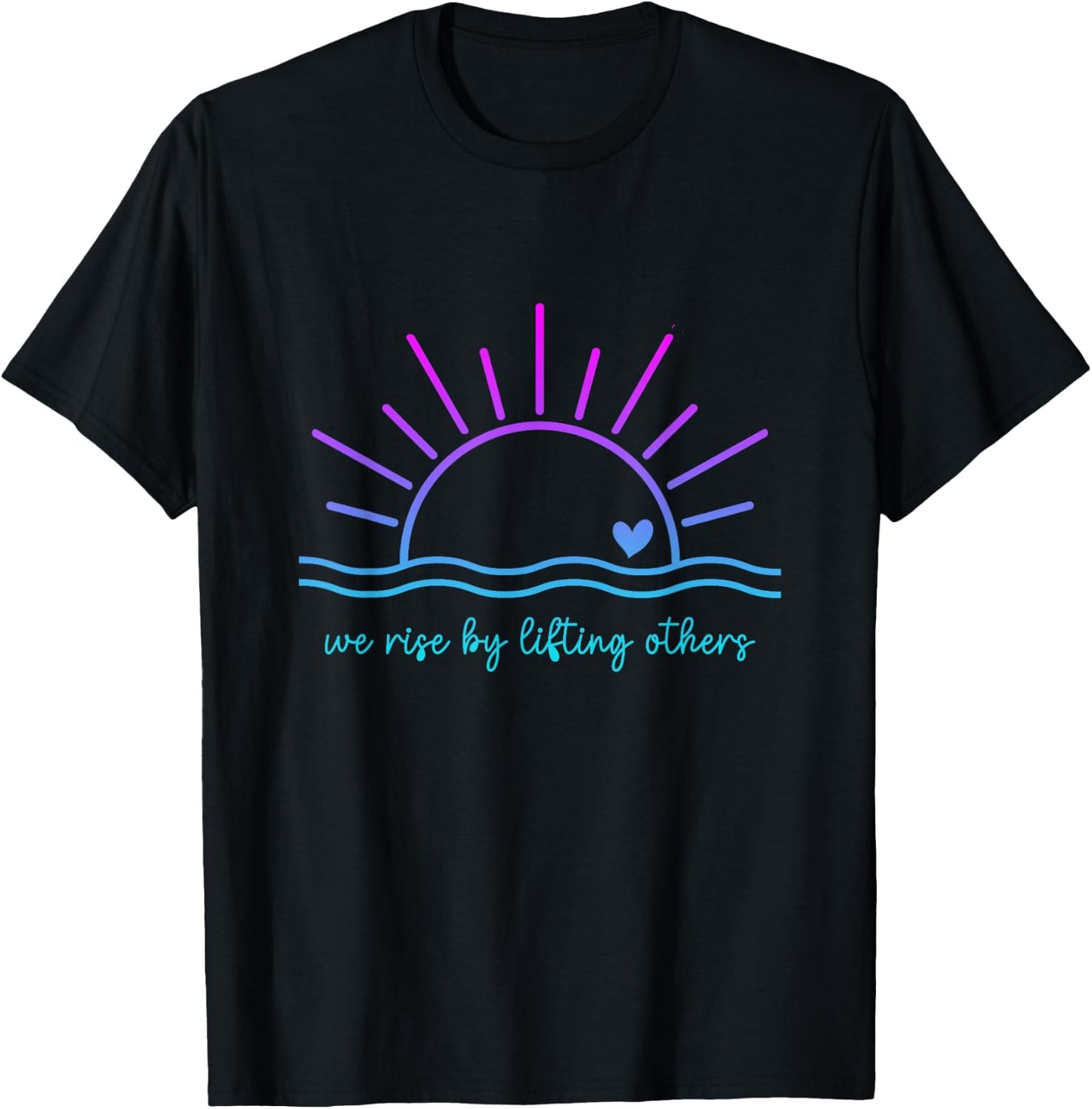 We Rise By Lifting Others funny christian for man and woman T-Shirt - T-Shirt | Black