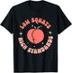 Low Squats High Standards Peach Booty Quote T-Shirt - T-Shirt | Black