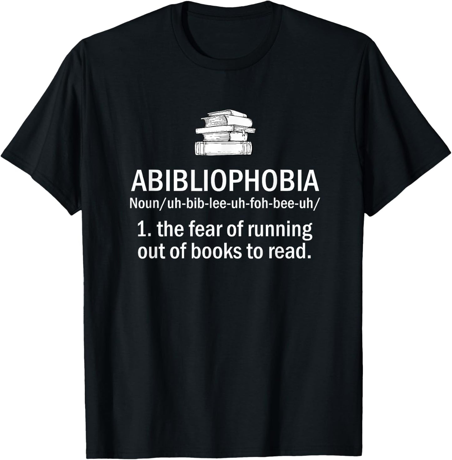 Abibliophobia Funny Reading Bookworm Reader T-Shirt - T-Shirt | Black