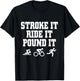 Stroke It Ride It Pound It Swim Bike Run Triahlon T-Shirt - T-Shirt | Black