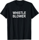 Whistle Blower T-Shirt - T-Shirt | Black