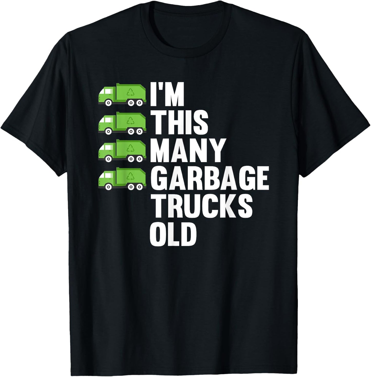4th Birthday 4 Years Old - I'm This Many Garbage Trucks Old T-Shirt - T-Shirt | Black