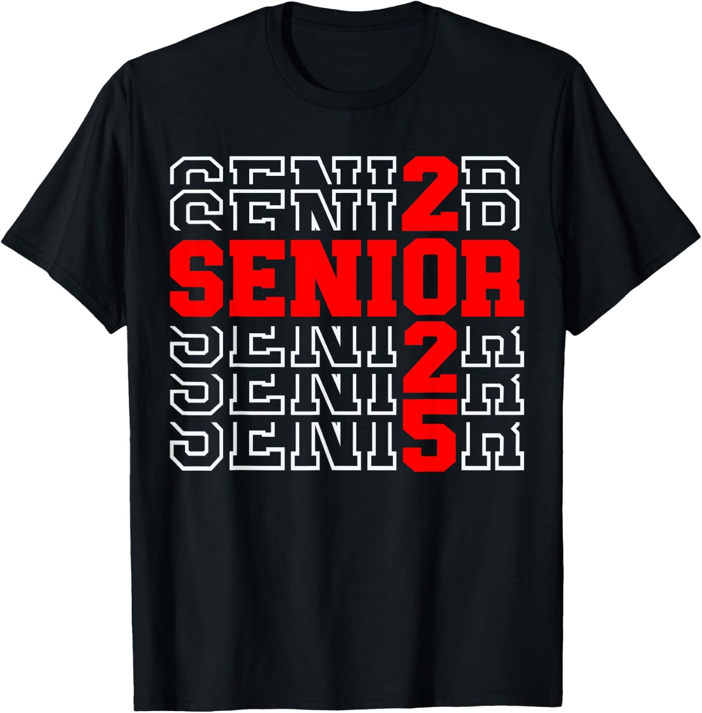 Senior 2025 Graduation 2025 Class of 2025 T-Shirt - T-Shirt | Black
