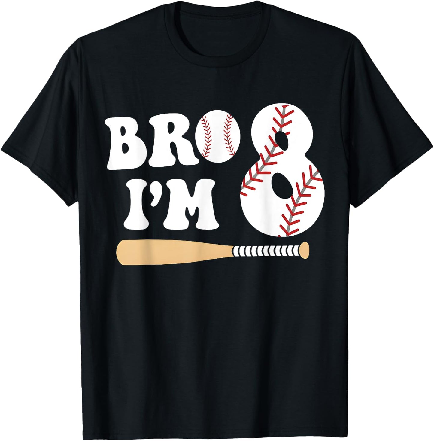 Baseball 8th Birthday Boy Bro I’m 8 Year Old Eight Party T-Shirt - T-Shirt | Black