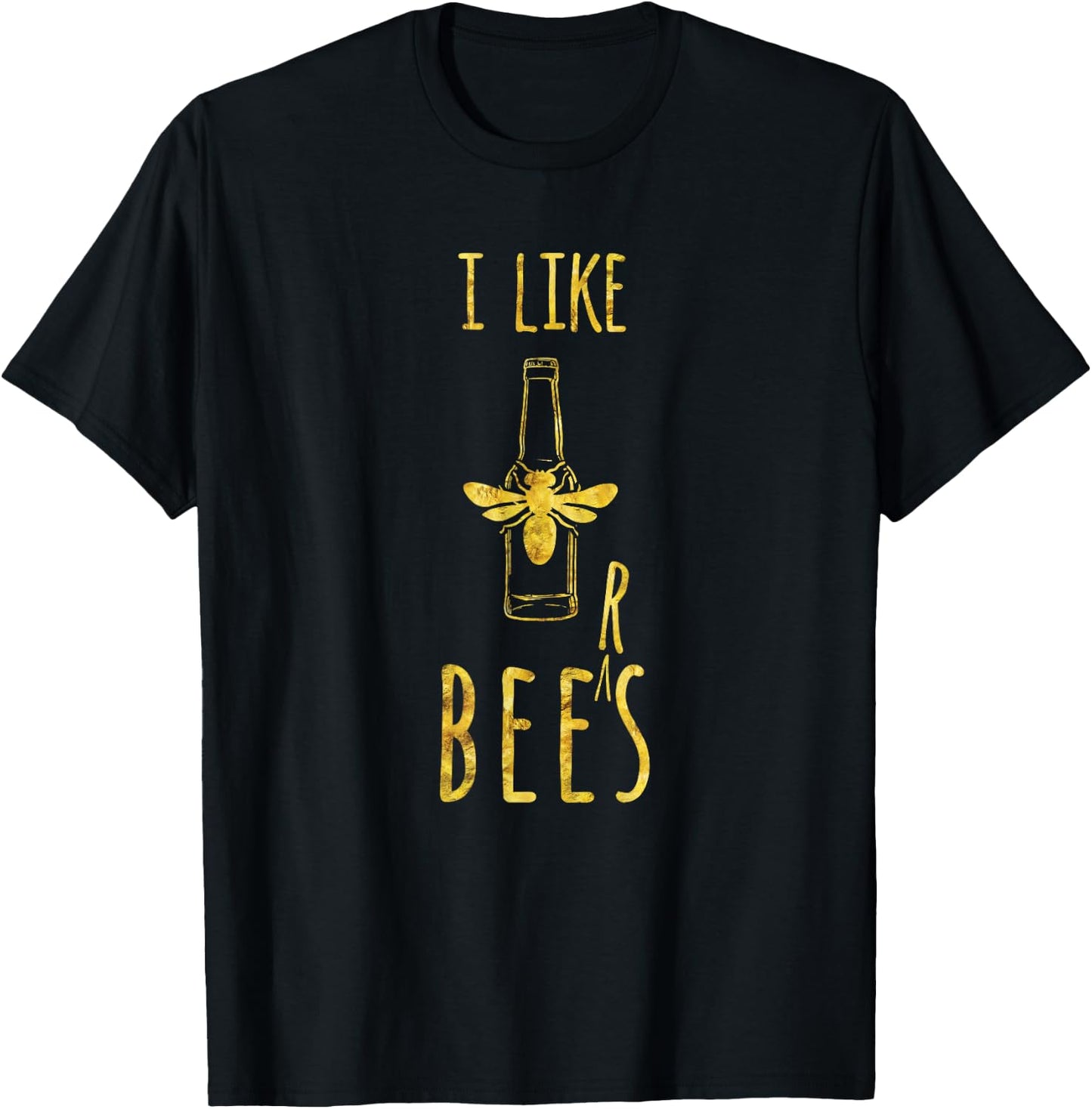 I like Bees, Beers - Funny Beekeeper Beer Drinker T-Shirt - T-Shirt | Black