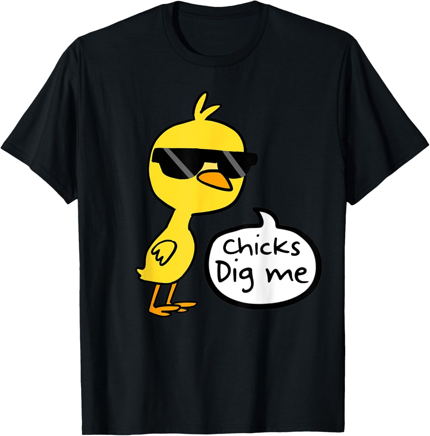 Cute Easter Chicks Dig Me Shirt T-Shirt - T-Shirt | Black