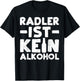 Radler: Radler Is Not Alcohol - Beer T-Shirt - T-Shirt | Black