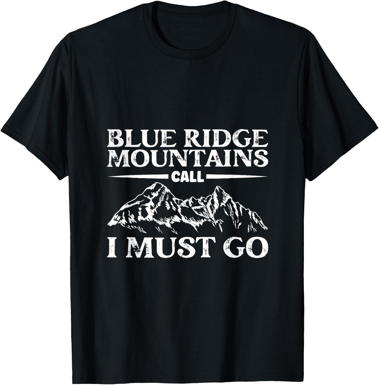 Mountain calling - Blue Ridge Mountains T-Shirt - T-Shirt | Black