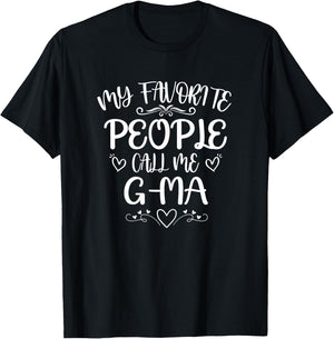 My Favorite People Call Me G-Ma Funny Floral Mother's Day T-Shirt - T-Shirt | Black