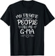 My Favorite People Call Me G-Ma Funny Floral Mother's Day T-Shirt - T-Shirt | Black