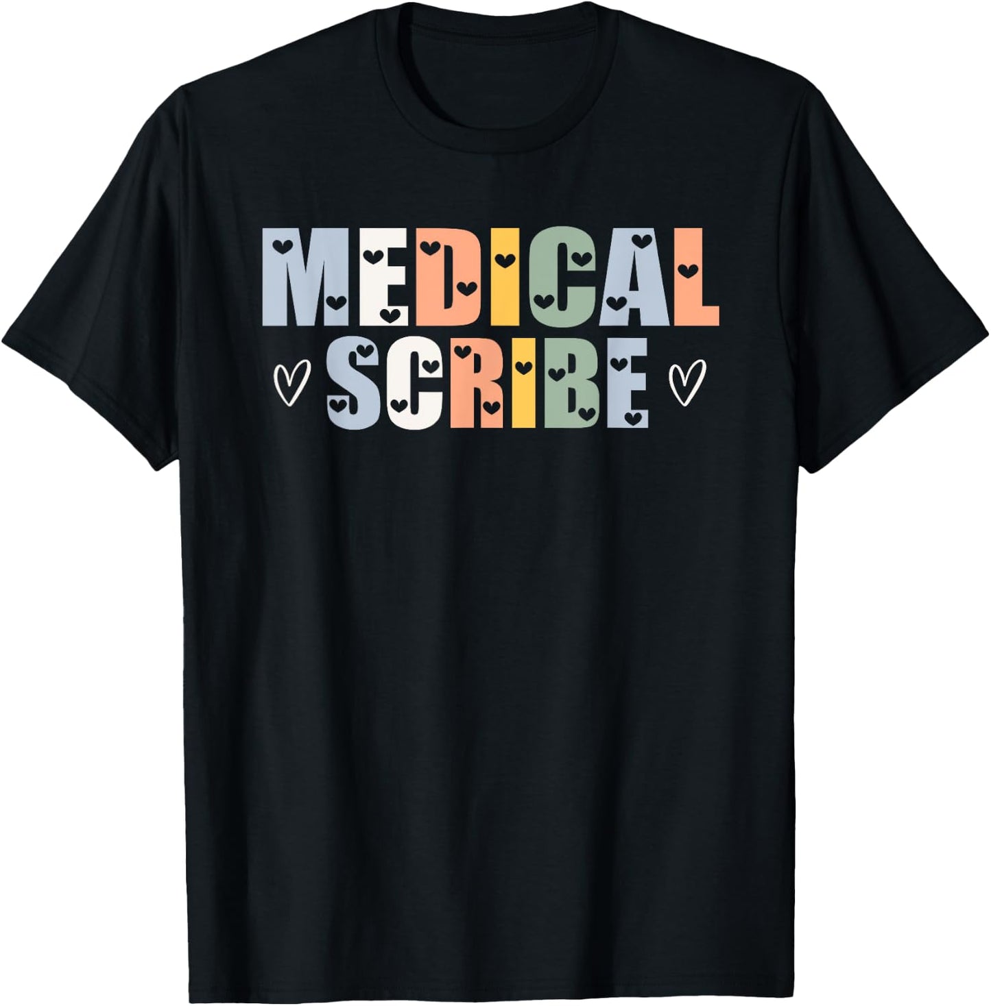 Cute Medical Scribe Heart Typeset Outfit Clinical Scribe T-Shirt - T-Shirt | Black