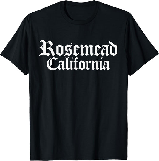 Rosemead California, Rosemead CA, Rosemead T-Shirt - T-Shirt | Black
